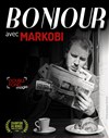 Markobi dans Bonjour - Le Double Fond