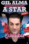 Gil Alma dans Born to be a Star ou presque... - Théâtre de la Contrescarpe