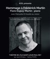 Hommage à Frédérick Martin - Théâtre de l'Ile Saint-Louis Paul Rey