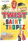 Twist à Saint Tropez - Espace Culturel Isabelle de Hainaut