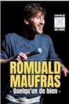 Romuald Maufras dans Quelqu'un de bien - Théâtre à l'Ouest Auray