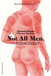 Florian Nardone dans Not All Men - La Maison de l'Étudiant Stockfish