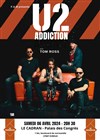 U2 Addiction | Evreux - Le Cadran
