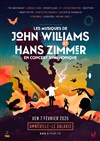 Concert symphonique : Les musiques de John Williams et Hans Zimmer - Le Galaxie