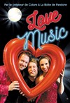 Love Music - Théâtre de Poche Graslin