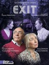 Exit - Théâtre Darius Milhaud