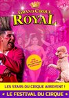 Le Grand Cirque Royal | Moulins - Chapiteau du Grand Cirque Royal à Moulins