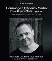 Hommage à Frédérick Martin Thtre de l'Ile Saint-Louis Paul Rey Affiche