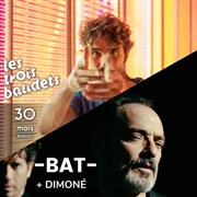 Bat + Dimoné Les Trois Baudets Affiche