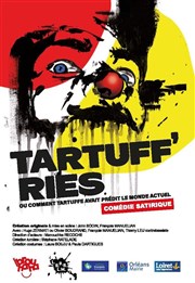 Tartuff'ries ou comment Tartuffe avait prédit le monde actuel Village des talents cratifs Affiche
