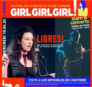 Libres ! | Festival Girl, Girl, Girl Thtre de l'Oulle Affiche