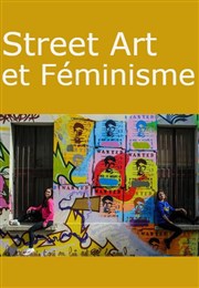 Visite guidée : Street Art et Féminisme Mtro Corvisart Affiche