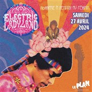 Electric Lady Land : Hendrix au féminin + 1ère partie Little Odetta Le Plan - Grande salle Affiche