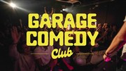 Garage Comedy Club Garage Comedy Club Affiche