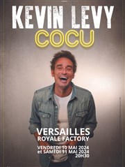 Kevin Levy dans Cocu Royale Factory Affiche