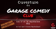 Ouverture du Garage Comedy Club Garage Comedy Club Affiche
