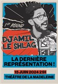 Djamil Le Shlag dans 1er Round Comdie Bastille