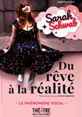 Sarah Schwab dans Du rve  la ralit La Scala Paris - Grande Salle