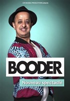 Booder | Nouveau spectacle