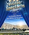Les Visites-Contes : Les Grandes Heures des Jardins de Versailles
