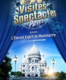 Les Visites-Spectacles : L'ternel Esprit de Montmartre